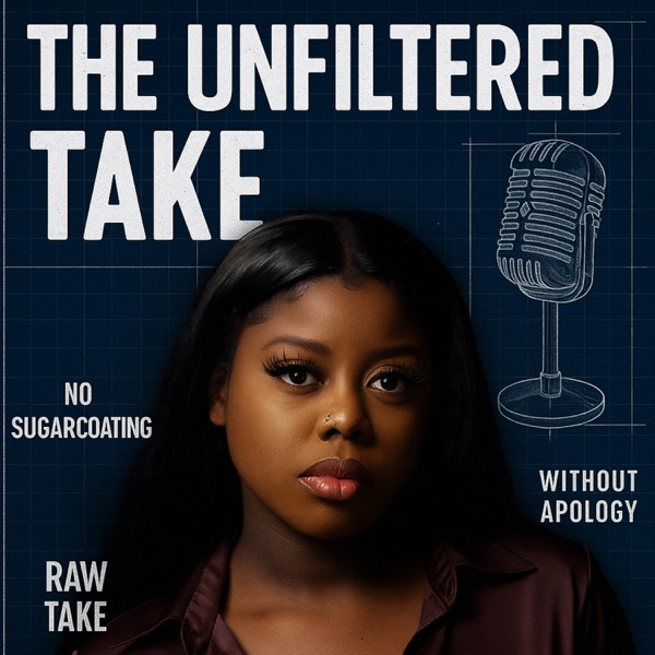 The Unfiltered Take