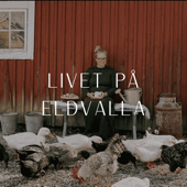 Livet på Eldvalla