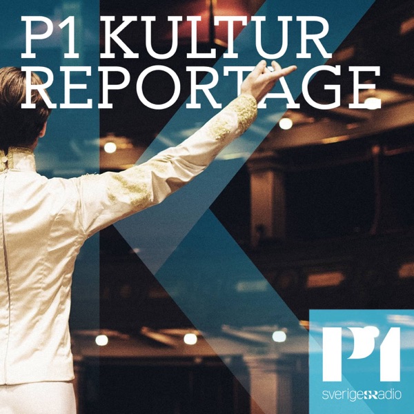 P1 Kultur Reportage